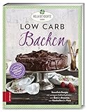 Low Carb Backen: Stressfreie Rezepte mit wenig Kohlenhydraten